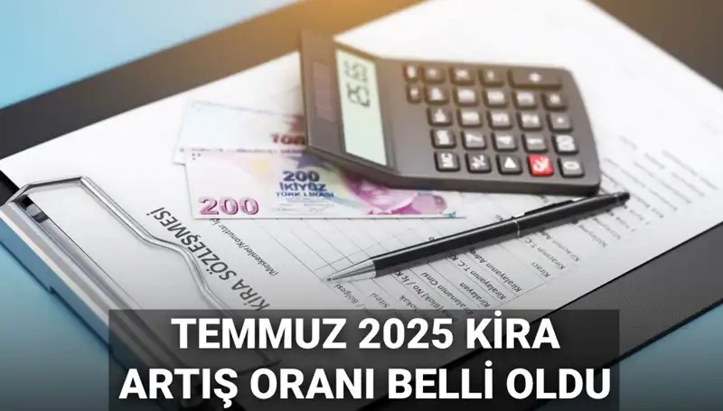 Temmuz 2025 Kira Artış Oranı: Haneler İçin Yeni Zorluklar mı Geliyor?