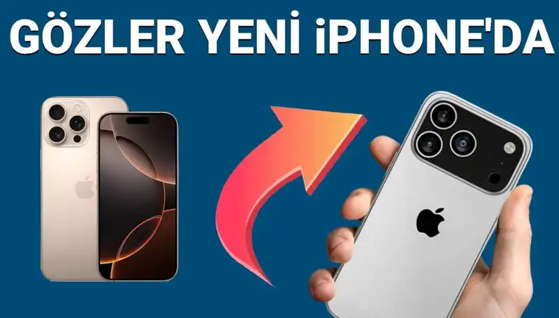 iPhone 17 Çıkış Tarihi ve Fiyatı: Pro Modellerin Özellikleri