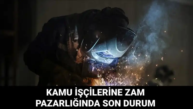 Kamu İşçilerine 2025 Yılı İçin Toplu Sözleşme Zam Teklifleri Açıklandı