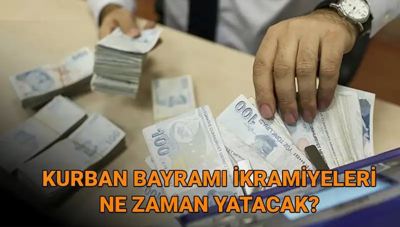 2025 Kurban Bayramı Emekli İkramiyesi Ödeme Tarihleri Açıklandı mı?