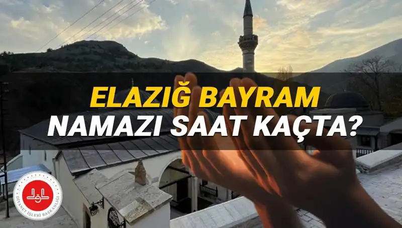 Elazığ'da Kurban Bayramı Namazı Saati Belli Oldu!