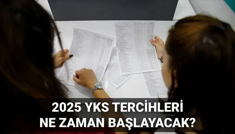 2025 YKS Üniversite Tercih Tarihleri Açıklandı: ÖSYM'den Beklenen Duyuru Geldi!