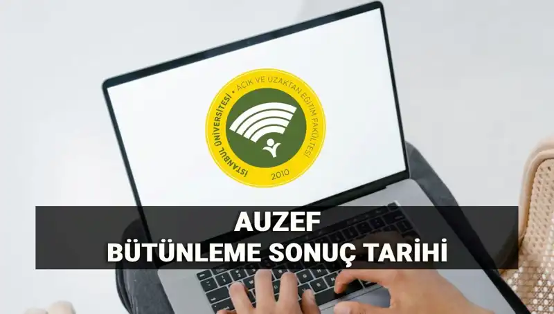 AUZEF Bütünleme Sonuçları Açıklandı! Sıra Harf Notlarını Sorgulamada
