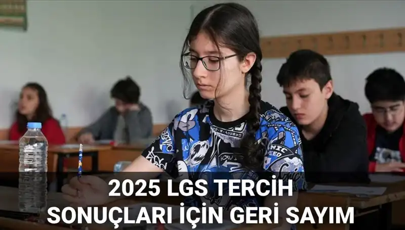 LGS 2025 Tercih Sonuçları Açıklandı: Nakil Takvimi ve Detaylar Burada!